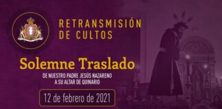 Traslado de Nuestro Padre Jesús Nazareno a su altar de Quinario 2021