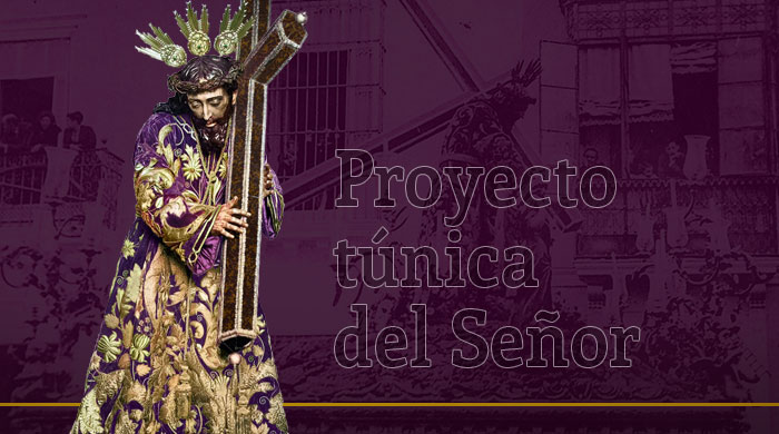 Proyecto túnica del Señor